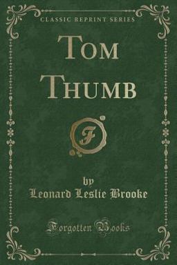 Tom Thumb (Classic Reprint)