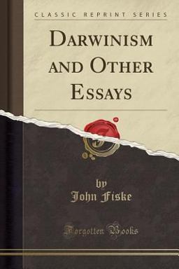 Darwinism and Other Essays (Classic Reprint)