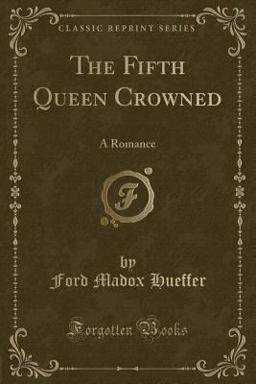The Fifth Queen Crowned
