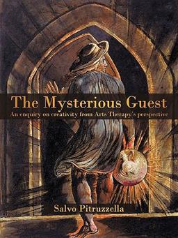 Mysterious Guest An enquiry on creativity from Arts Therapy's Perspective  9781440167232 Front Cover