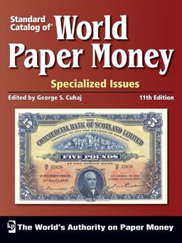 Standard Catalog of World Paper Money - Specialized 11th 9781440204500 Front Cover