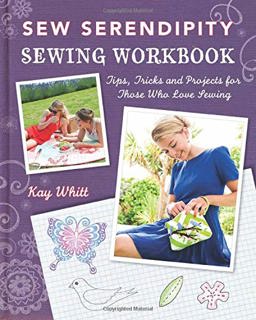 Sew Serendipity Sewing Workbook 8th 9781440231988 Front Cover