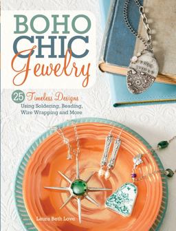 BoHo Chic Jewelry 25 Timeless Designs Using Soldering, Beading, Wire Wrapping and More  9781440238161 Front Cover