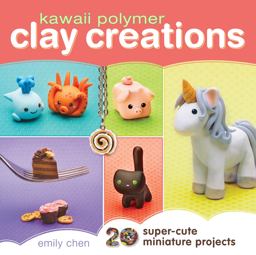 Kawaii Polymer Clay Creations 20 Super-Cute Miniature Projects  9781440239731 Front Cover