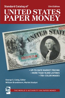 Standard Catalog of United States Paper Money 33rd 9781440242359 Front Cover