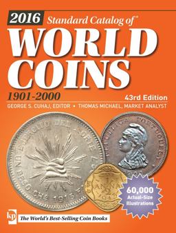 2016 Standard Catalog of World Coins 1901-2000 43rd 9781440244094 Front Cover