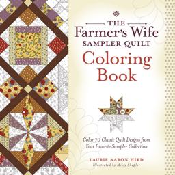 Farmer's Wife Sampler Quilt Coloring Book Color 70 Classic Quilt Designs from Your Favorite Sampler Collection  9781440246715 Front Cover