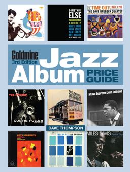 Goldmine Jazz Album Price Guide 3rd 9781440246982 Front Cover