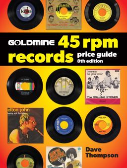 Goldmine 45 RPM Records Price Guide 8th 9781440248344 Front Cover