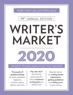 Writer's Market 2020 The Most Trusted Guide to Getting Published 99th 9781440301223 Front Cover