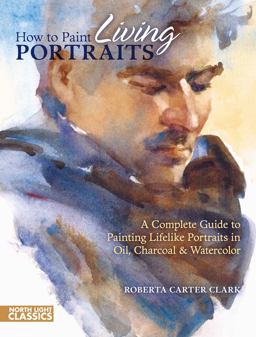 How to Paint Living Portraits 2nd 9781440303937 Front Cover