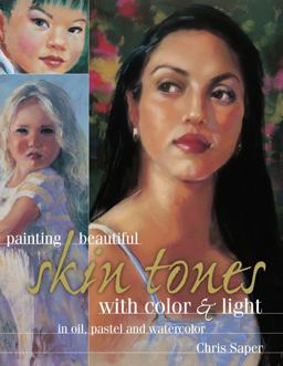 Painting Beautiful Skin Tones with Colou  9781440341830 Front Cover