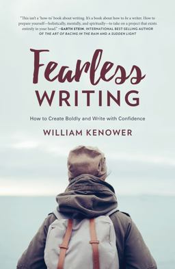Fearless Writing How to Create Boldly and Write with Confidence  9781440349836 Front Cover