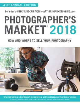 Photographer's Market 2018 41st 9781440352539 Front Cover