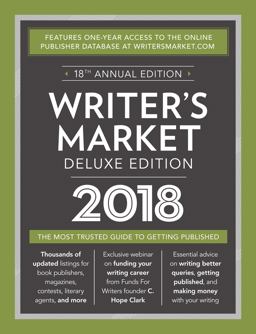 Writer's Market The Most Trusted Guide to Getting Published 18th 9781440352645 Front Cover