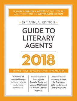 2018 Guide to Literary Agents 27th 9781440352669 Front Cover