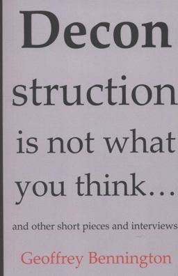 Deconstruction Is Not What You Think...