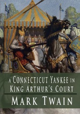 A Connecticut Yankee in King Arthur's Court