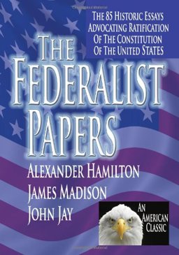 The Federalist Papers