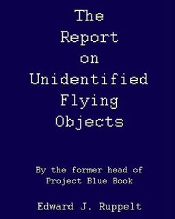 Report on Unidentified Flying Objects By the Former Head of Project Blue Book  9781440462375 Front Cover