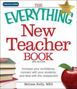 Everything New Teacher Book A Survival Guide for the First Year and Beyond 2nd 9781440500381 Front Cover