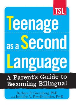 Teenage as a Second Language A Parent's Guide to Becoming Bilingual  9781440504648 Front Cover