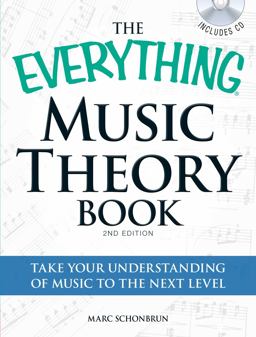 Everything Music Theory Book with CD Take Your Understanding of Music to the Next Level 2nd 9781440511820 Front Cover