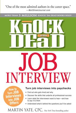 Knock 'Em Dead Job Interview How to Turn Job Interviews into Job Offers  9781440536793 Front Cover