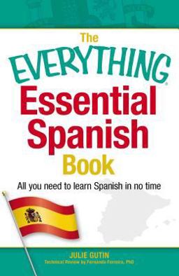 Everything Essential Spanish Book All You Need to Learn Spanish in No Time  9781440566219 Front Cover