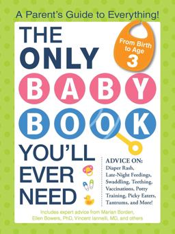 The Only Baby Book You'll Ever Need The Only Baby Book You'll Ever Need