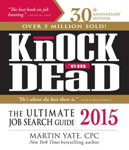 Knock 'em Dead 2015 The Ultimate Job Search Guide  9781440579059 Front Cover