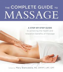 Complete Guide to Massage  9781440594014 Front Cover