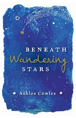 Beneath Wandering Stars  9781440595820 Front Cover