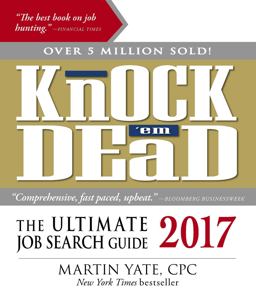 Knock 'em Dead 2017: The Ultimate Job Search Guide  9781440596018 Front Cover