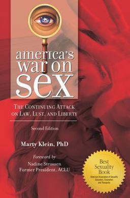 America's War on Sex The Continuing Attack on Law, Lust, and Liberty 2nd 9781440801280 Front Cover