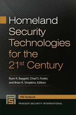 Homeland Security Technologies for the 21st Century  9781440833533 Front Cover