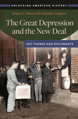The Great Depression and the New Deal The Great Depression and the New Deal