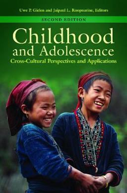 Childhood and Adolescence Cross-Cultural Perspectives and Applications 2nd 9781440836817 Front Cover