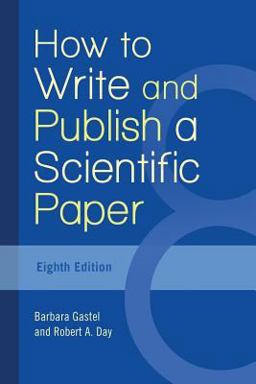 How to Write and Publish a Scientific Paper 8th 9781440842801 Front Cover