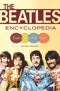 The Beatles Encyclopedia The Beatles Encyclopedia