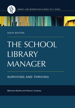 School Library Manager Surviving and Thriving 6th 9781440852565 Front Cover