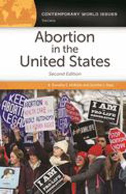 Abortion in the United States: A Reference Handbook  9781440853364 Front Cover