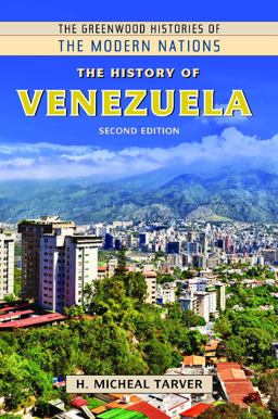 History of Venezuela 2nd 9781440857737 Front Cover