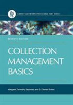 Collection Management Basics 7th 9781440859649 Front Cover