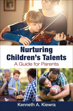 Nurturing Children's Talents: A Guide for Parents  9781440867927 Front Cover