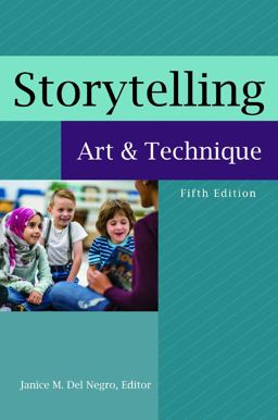 Storytelling: Art and Technique  9781440872082 Front Cover