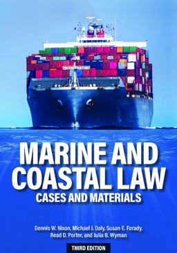 Marine and Coastal Law Cases and Materials 3rd 9781440877391 Front Cover