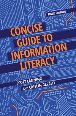 Concise Guide to Information Literacy 3rd 9781440878190 Front Cover