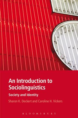 Introduction to Sociolinguistics Society and Identity  9781441100283 Front Cover