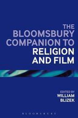 Bloomsbury Companion to Religion and Film  9781441107961 Front Cover